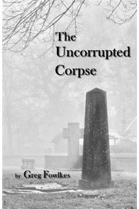 Uncorrupted Corpse
