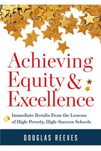 Achieving Equity and Excellence