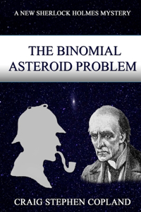 Binomial Asteroid Problem