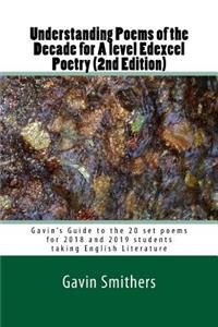 Understanding Poems of the Decade for A level Edexcel Poetry (2nd Edition)