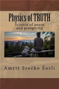 Physics of TRUTH