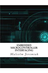 Embedded Microcontroller Interfacing