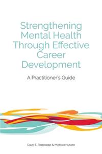 Strengthening Mental Health Through Effective Career Development