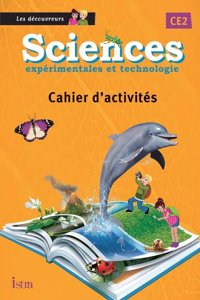 Sciences CE2 Les decouvreurs Cahier Eleve