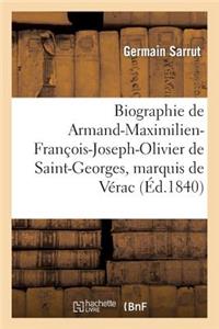 Biographie de Armand-Maximilien-François-Joseph-Olivier de Saint-George, Marquis de Vérac