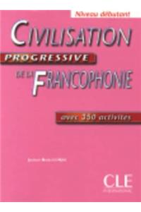 Civilisation Progressive de La Francophonie Textbook (Beginner)