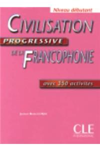 Civilisation Progressive De LA Francophonie
