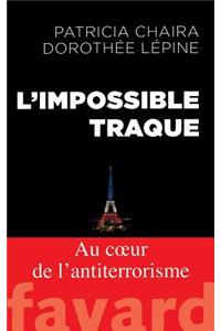 L'impossible traque