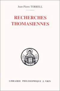 Recherches Thomasiennes Etudes Revues Et Augmentees