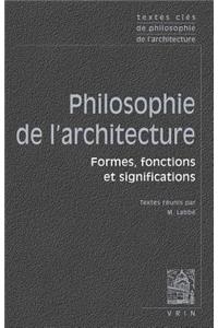 Textes Cles de Philosophie de l'Architecture