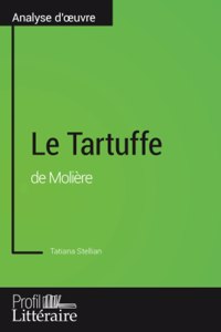 Tartuffe de Molière (Analyse approfondie)