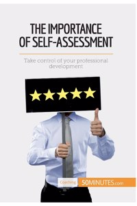 Importance of Self-Assessment