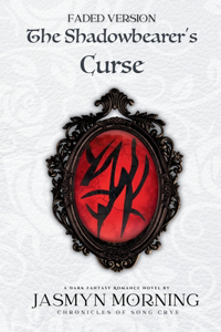 Shadowbearer's Curse (FADED VERSION)