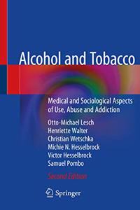 Alcohol and Tobacco