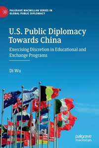 U.S. Public Diplomacy Towards China