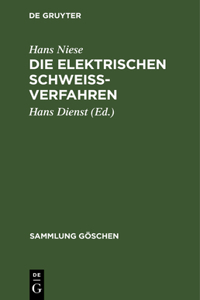 elektrischen Schweißverfahren