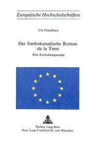 Der Frankokanadische Roman de la Terre