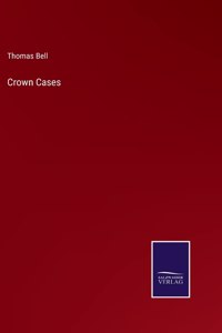 Crown Cases