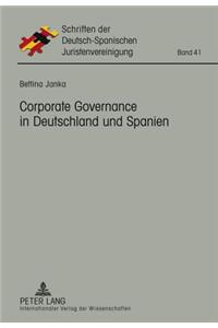 Corporate Governance in Deutschland Und Spanien