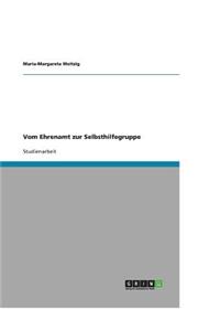 Vom Ehrenamt zur Selbsthilfegruppe