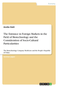 The Entrance in Foreign Markets in the Field of Biotechnology and the Consideration of Socio-Cultural Particularities