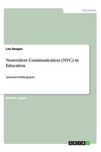 Nonviolent Communication (NVC) in Education