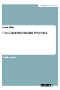 Gewissen in theologischer Perspektive