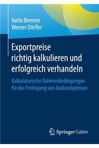 Exportpreise Richtig Kalkulieren Und Erfolgreich Verhandeln