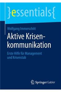 Aktive Krisenkommunikation