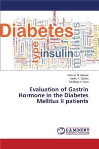 Evaluation of Gastrin Hormone in the Diabetes Mellitus II patients