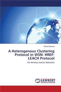 Heterogenous Clustering Protocol in Wsn