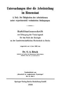 Untersuchungen über die Arbeitsteilung im Bienenstaat