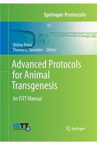 Advanced Protocols for Animal Transgenesis