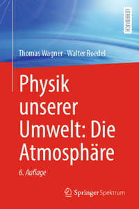 Physik Unserer Umwelt: Die Atmosphäre