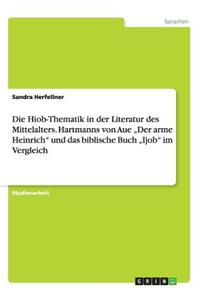Hiob-Thematik in der Literatur des Mittelalters. Hartmanns von Aue 