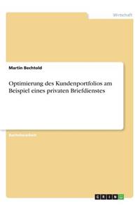 Optimierung des Kundenportfolios am Beispiel eines privaten Briefdienstes