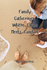 Family Gatherings