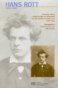 Hans Rott (1858-1884)