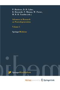 Advances in Research on Neurodegeneration