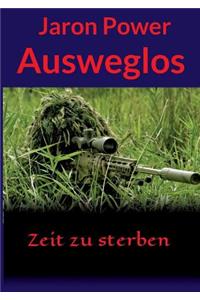 Ausweglos