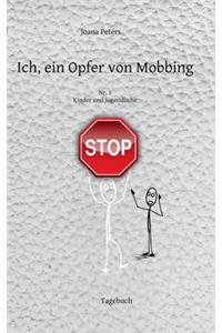 Ich, Ein Opfer Von Mobbing NR. 1