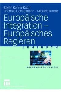 Europäische Integration -- Europäisches Regieren