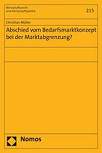 Abschied Vom Bedarfsmarktkonzept Bei Der Marktabgrenzung?