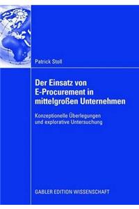 Der Einsatz Von E-Procurement in Mittelgroßen Unternehmen