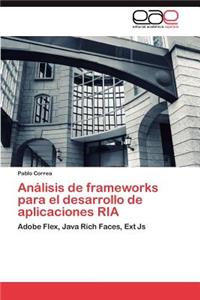 Análisis de frameworks para el desarrollo de aplicaciones RIA