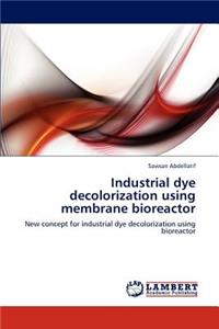 Industrial Dye Decolorization Using Membrane Bioreactor