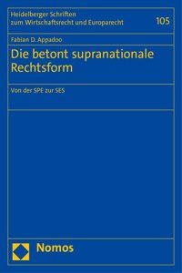 Die Betont Supranationale Rechtsform