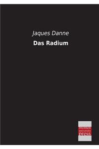Das Radium
