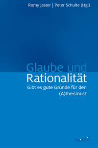 Glaube Und Rationalität