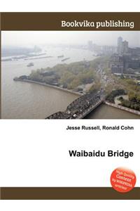 Waibaidu Bridge
